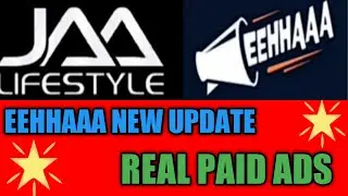#jaalifestyle 💸 EEHHAAA NEW UPDATE 💐 REAL PAID ADS 💸#eehhaaa #rajdigitalnetwork