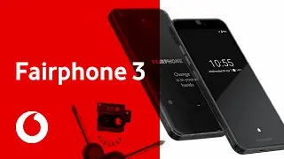 Fairphone 3 | A sustainable smartphone | Vodafone UK
