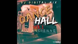 Dancehall à l'ancienne vol.1 @djdigital972  Digital
