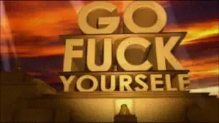 20th Century Fox -- Go Fuck Yourself Logo
