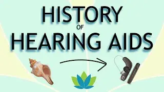 A History of Hearing Aids