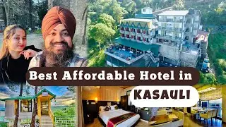 Kasauli Hotels | Best Hotels In Kasauli | Places To Stay In Kasauli | Kasauli Exotica | Latest Vlog