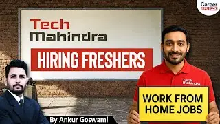Tech Mahindra WFH Jobs for Freshers | Work From Home Job Vacancies 2025