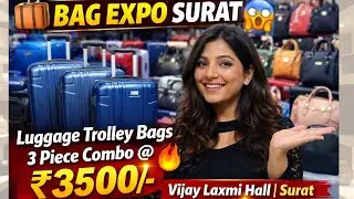 Surat Me Bag Expo 😍 | 3 Piece Luggage Combo Sirf ₹3500 | Must Visit | ishani modi | #suratmarket