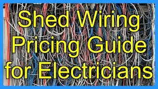 Shed Wiring Pricing Guide for Electricians