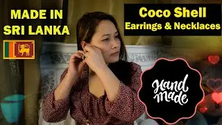 Simple and Beautiful coconut shell Earrings & Necklaces - Handmade - Made in Sri Lanka - Episode 01