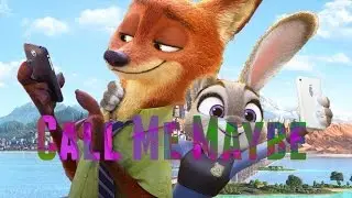 Judy x Nick (Zootopia) - Call Me Maybe