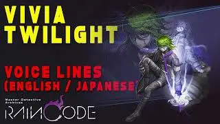 Master Detective Archives: RAIN CODE - Vivia Twilight Voice Lines [ English / Japanese ]