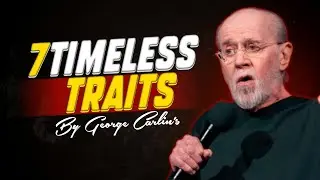 What Makes a Good Man? George Carlin's 7 Timeless Traits!! | Healthy Wisdom