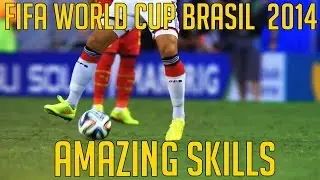 Fifa World Cup Brasil 2014 - Amazing Skills
