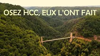Osez HCC, eux l'ont fait ! #episode3