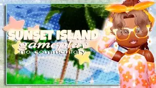 ☀️Sunset Island Gameplay *No Commentary🍵* || ☆Royale High☆ || Roblox