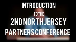 Introduction to the 2nd North Jersey Partners Conference