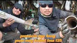 panoorin nyo kung paano ang tamang pag kalkal tmx 125