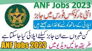 ANF Online Apply 2023 - Anti Narcotics Jobs 2023 Online Apply - ANF Job 2023 - ANF Job Advertisement