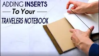 How To Refill a Travelers Notebook