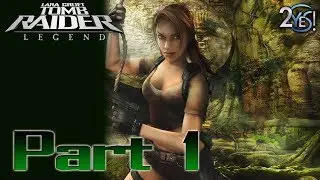 Tomb Raider Legend HD Walkthorugh Part 1 w/ Azurkane