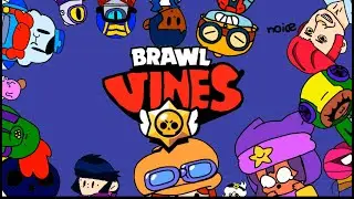 [BRAWL STARS VINES] | PART 1