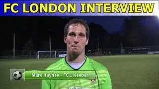 Mark Haynes - FC London Keeper Comments vs Chicago Fire U23