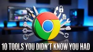 10 Chrome Hidden Features You'll Use Every Single Day