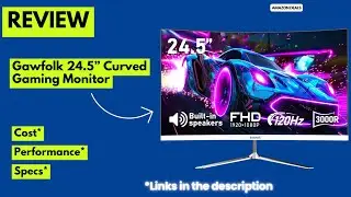 Gawfolk 24.5&rdquo; Curved Gaming Monitor Review &ndash; 120Hz FHD, 1ms, 3000R, Built-in Speakers