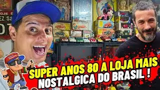 Conhe&ccedil;a a SUPER ANOS 80 a LOJA DE BRINQUEDOS ANTIGOS !