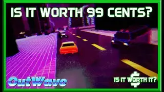 OutWave | For 99 cents, Is It Worth it?