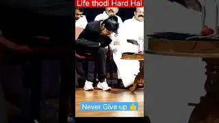 Life Thodi Hard Hai... #emotional #motivational #nevergiveup #fighter #keepitup