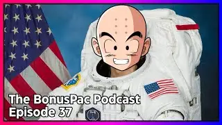 That Time Gohan, Krillin and Bulma Got Lost in Space | The BonusPac Podcast - Episode 37