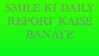 SMILE FEEDBACK REPORT BANAYE KUCH HI MINUTES ME