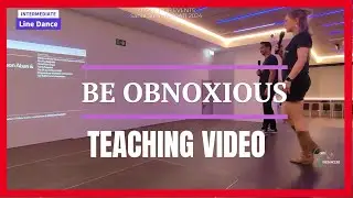Be Obnoxious LINE DANCE (Teaching Video)