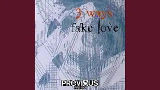 Fake Love (Radio Edit Remastered)