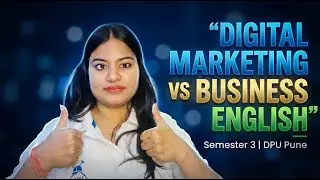 Digital Marketing vs Business English | Which Elective Is Better in Semester 3? |DPU PUNE|