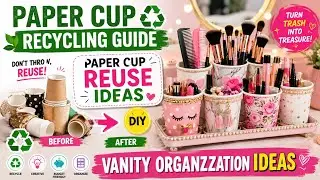 Tea Coffee Cup Reuse &Recycle Ideas With Vanity Organization. West Material Reuse Ideas 
