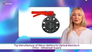 Top Manufacturer of Silicon Wafers for Optical Devices in China - Wholesale Supply