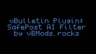 vBulletin Plugin: SafePost AI Filter Plugin