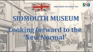 Sidmouth Museum &ndash; Ready for the New Normal