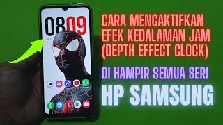 How to Enable Depth Effect Clock on All Samsung Phones - Depth Effect Clock