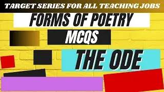 Target Series  for TGT PGT English 4 I Forms of Poetry Ode I English for all teaching exams  English