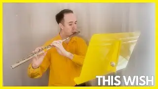This Wish (Flute Cover)