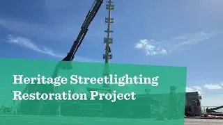 Heritage Streetlighting Restoration Project