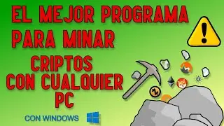 🚀COMO MINAR EN WINDOWS MAS DE 70  CRIPTOMONEDAS SUPER FACIL Y GRATIS👷🤑