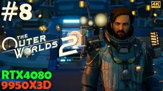 #8 [The Outer Worlds 2][PC最高画質][4K] 銀河を揺るがす選択と運命の物語！Fallout New Vegas スタジオの新作RPGを遊ぶ【RTX4080】