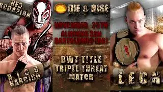 BWT Title: Leon (c) vs. Red Scorpion vs. Nico Narciso (commento italiano)