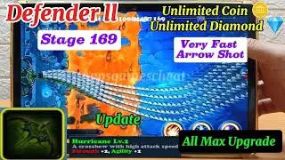 Defender ll STAGE  169 Update Unlimited 🪙 Unlimited Diamond 💎 Very Fast Arrow Shot 