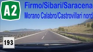 I - Autostrada A2 - Tratto da ammodernare Firmo/Sibari/Saracena-Morano Calabro/Castrovillari nord