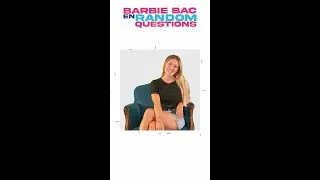 #RANDOMQUESTIONS - Barbie Bac