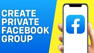 How to Create a Private Facebook Group (2026 Easy)