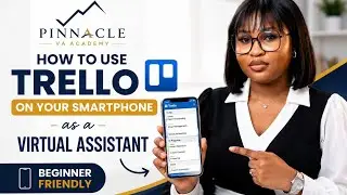How to Use Trello on Your Phone | Beginner's Guide for Virtual Assistants