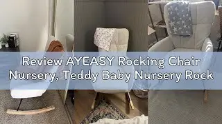 Review AYEASY Rocking Chair Nursery, Teddy Baby Nursery Rocking Chairs, Modern Nursing Chair for Bre